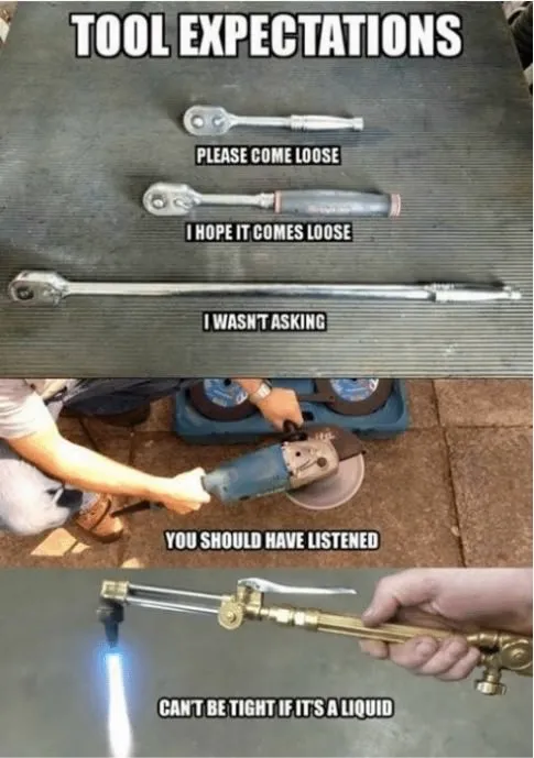 Tool expectations, from small ratchets to a long breaker bar, an angle grinder, and a blowtorch: Please come loose. I hope it comes loose. I wasn’t asking. You should have listened. Can’t be tight if it’s a liquid.
